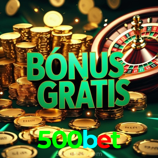 500bet: Apostas Móveis Simples, Funcionais e com Bônus Exclusivos